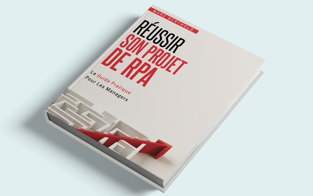 Livre “Réussir son projet de RPA” – EPUB+PDF